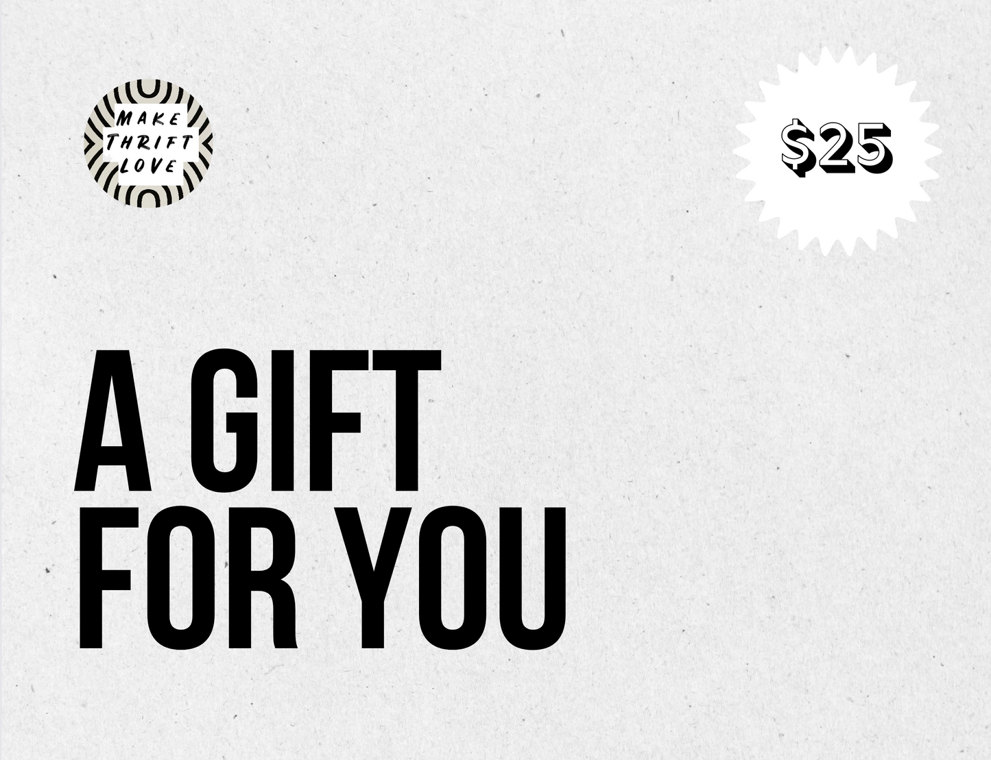 Make Thrift Love Gift Cards