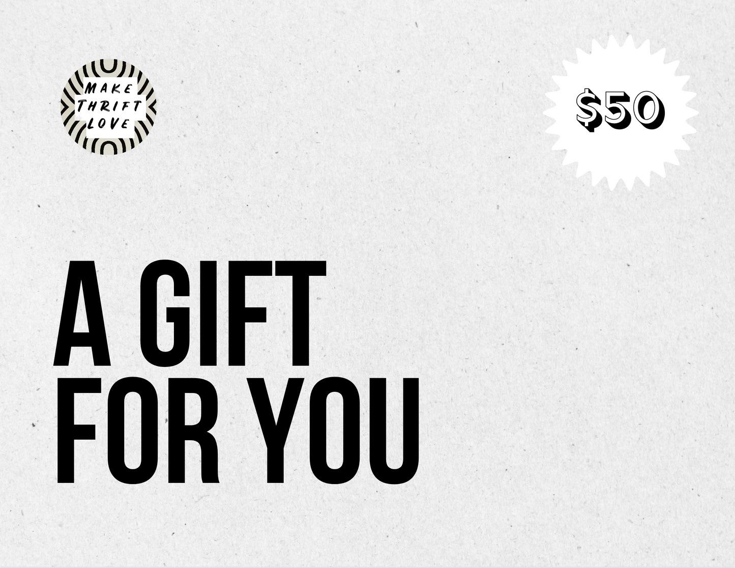 Make Thrift Love Gift Cards